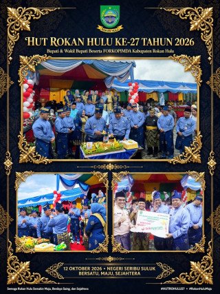Pemkab Rokan Hulu mengadakan Upacara Hut Rohul Yang ke 27