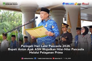 Peringatan Hari Lahir Pancasila 2026, Bupati Anton Ajak ASN Wujudkan Nilai-Nilai Pancasila Melalui Pelayanan Prima